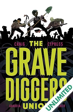 The Gravediggers Union Vol. 1